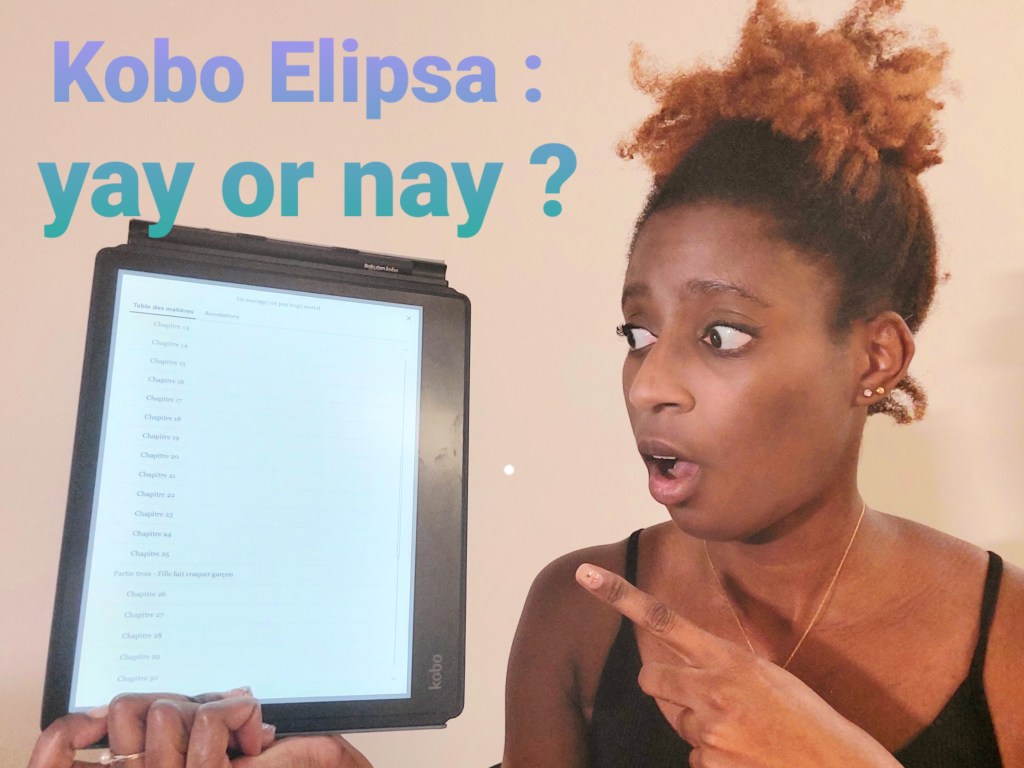 Nouvelle Kobo Elipsa : la liseuse des blogueuses&nbsp;?