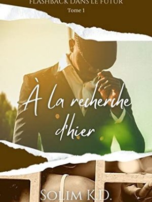 [AUDIO]À la recherche d&rsquo;hier- Solim&nbsp;K.D
