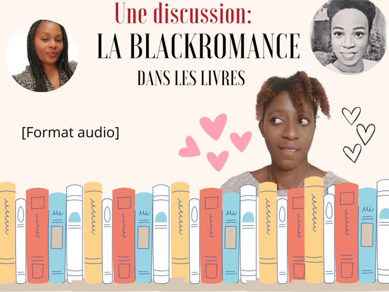 [AUDIO] Table Ronde : La Black&nbsp;romance