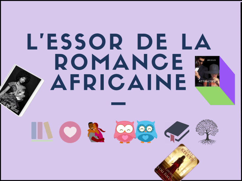 [ARTICLE] L&rsquo;essor de la romance africaine&nbsp;!