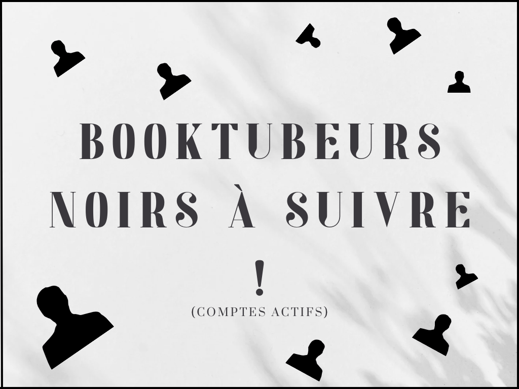 Booktubeurs noirs (comptes&nbsp;actifs)