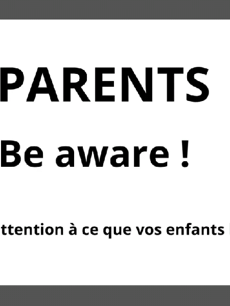 Parents be aware