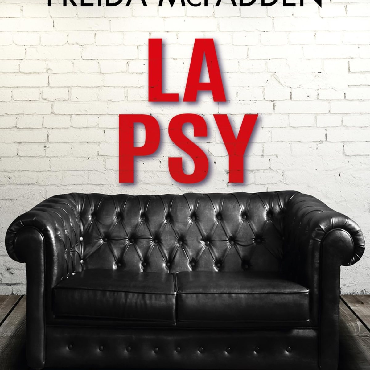 La Psy de Freida&nbsp;McFadden